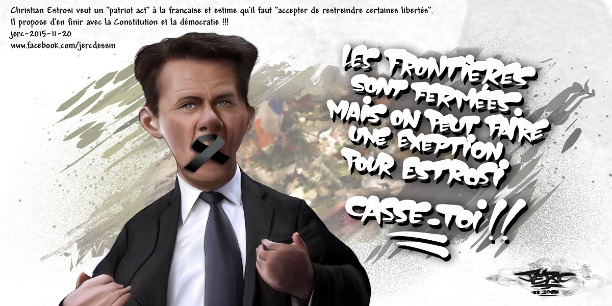 Christian Estrosi et son Patriot Act à la française... mais qu'il se taise !