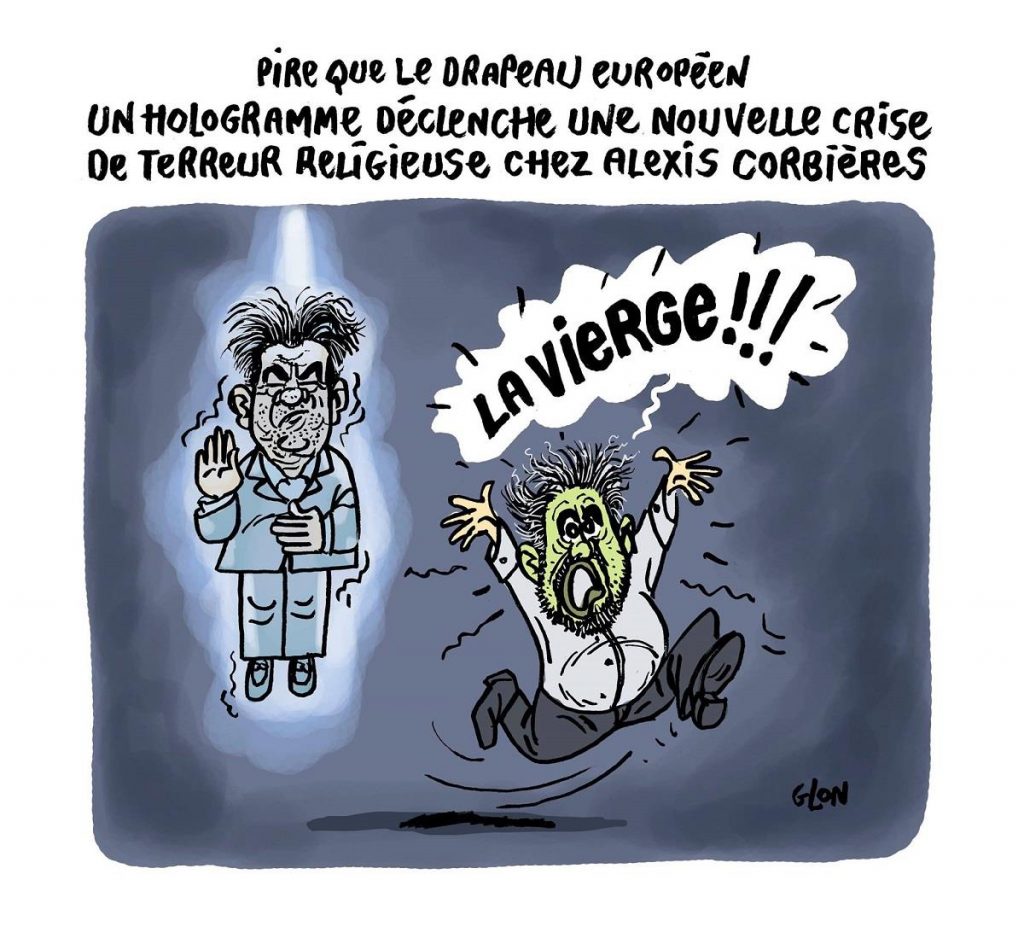dessin d'Alexis Corbières terrorisé par l'hologramme de Jean-Luc Mélenchon qu'il prend pour la Vierge