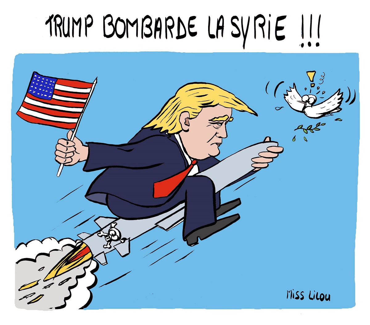 Dessin de Donald Trump chevauchant un missile vers la Syrie
