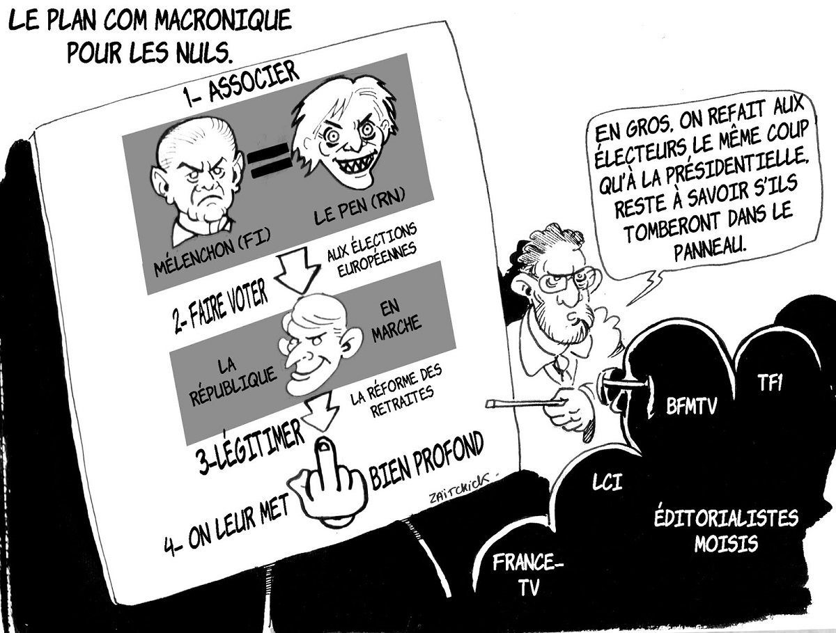 dessin d'actualité humoristique du plan de communication de la République en Marche pour les élections européennes