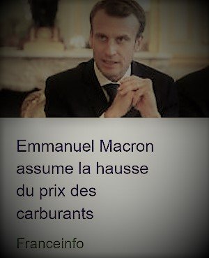 actualité sur Emmanuel Macron qui assume la hausse du prix des carburants
