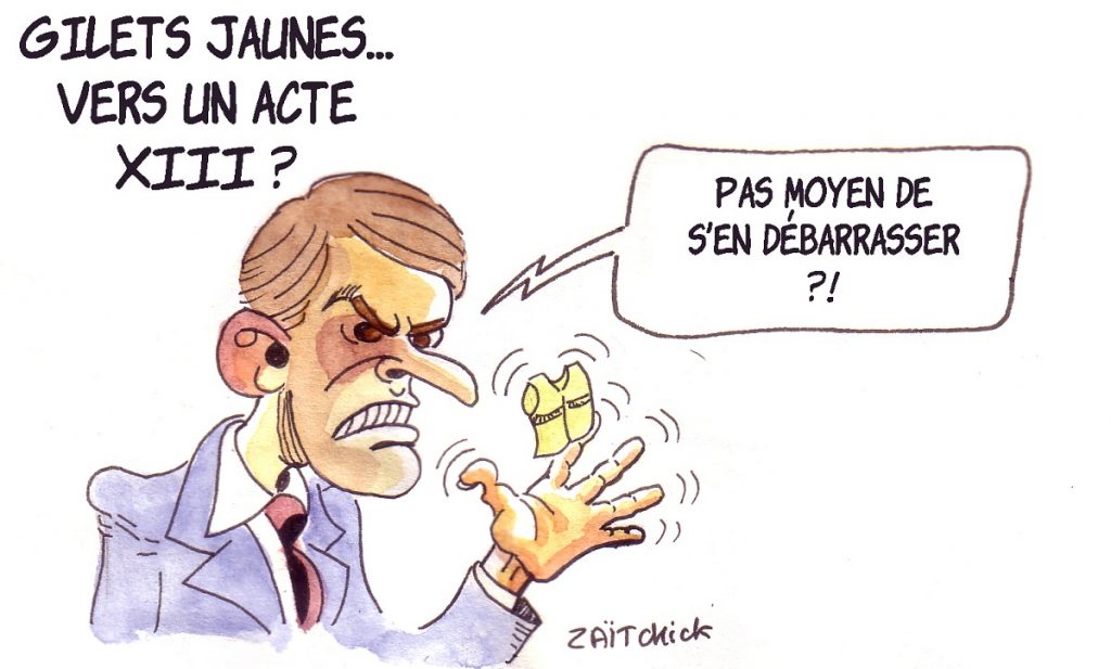 dessin d'actualité humoristique d'Emmanuel Macron désespéré par le mouvement des Gilets Jaunes