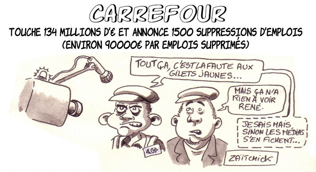 dessin d’actualité humoristique sur les suppressions d’emplois annoncées par la direction de Carrefour malgré les aides empochées