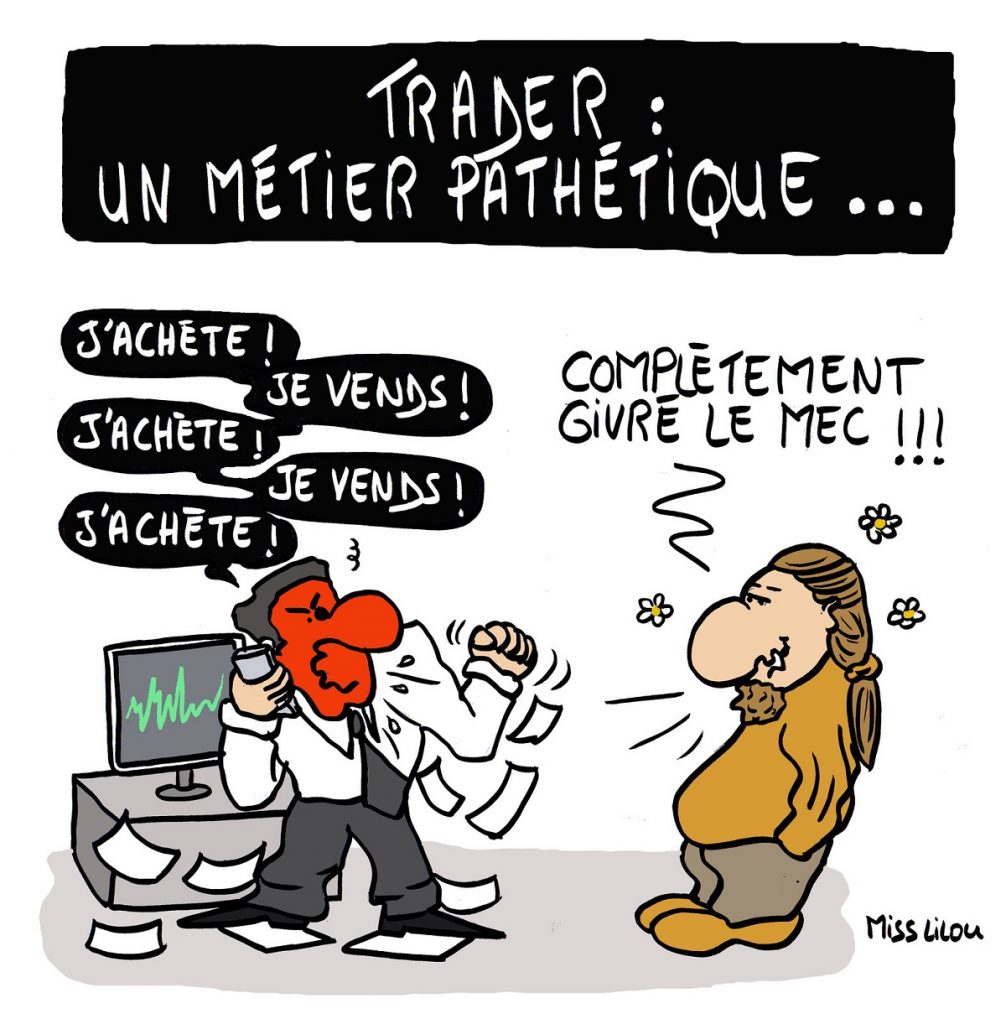 dessin d'actualité humoristique sur le métier de trader