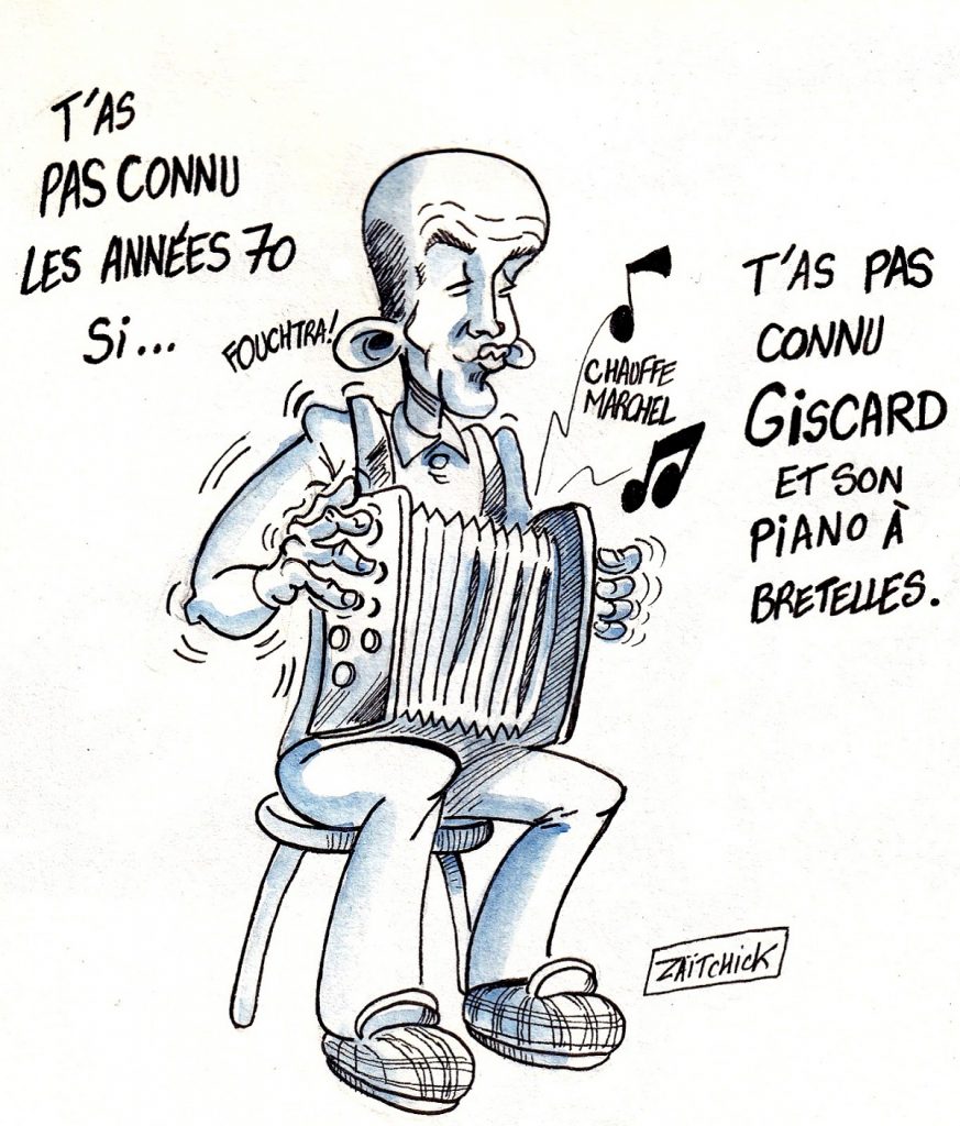dessin d’actualité humoristique sur l’accordéon de Valéry Giscard d'Estaing