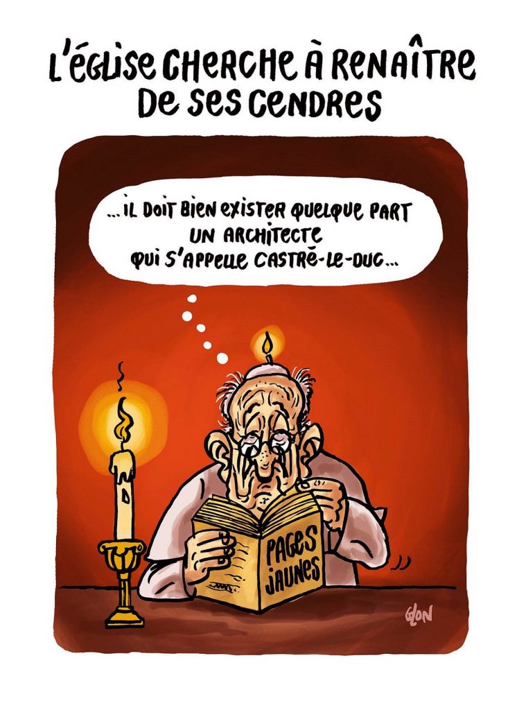dessin d’actualité humoristique sur l’incendie de Notre-Dame de Paris, le Pape François et les problème de pédophilie dans l’église