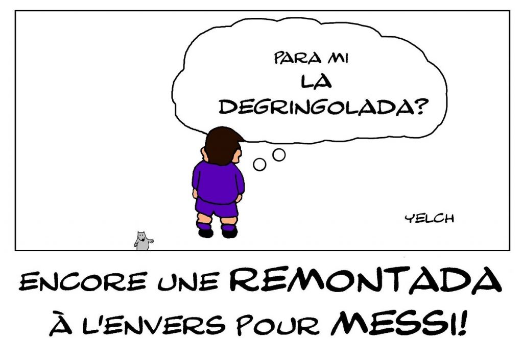 dessin de Yelch sur la remontada à l’envers de Lionel Messi