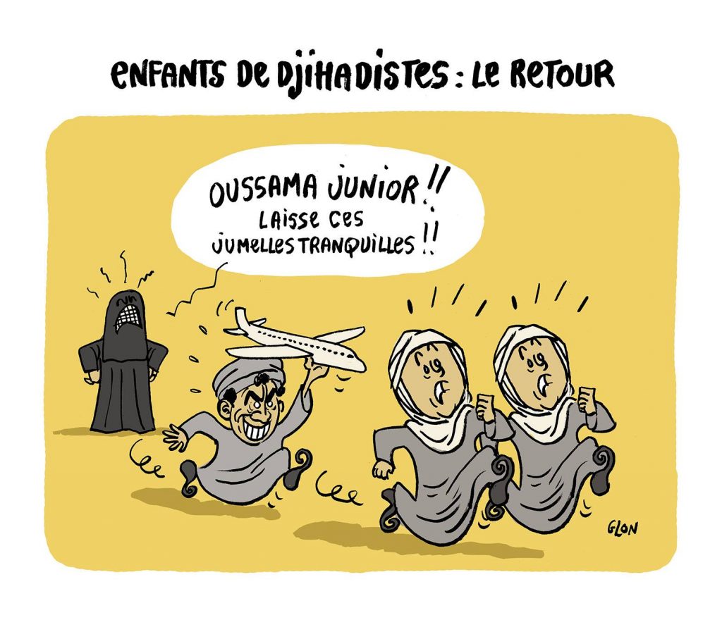 dessin d’actualité humoristique sur le retour des enfants de djihadistes