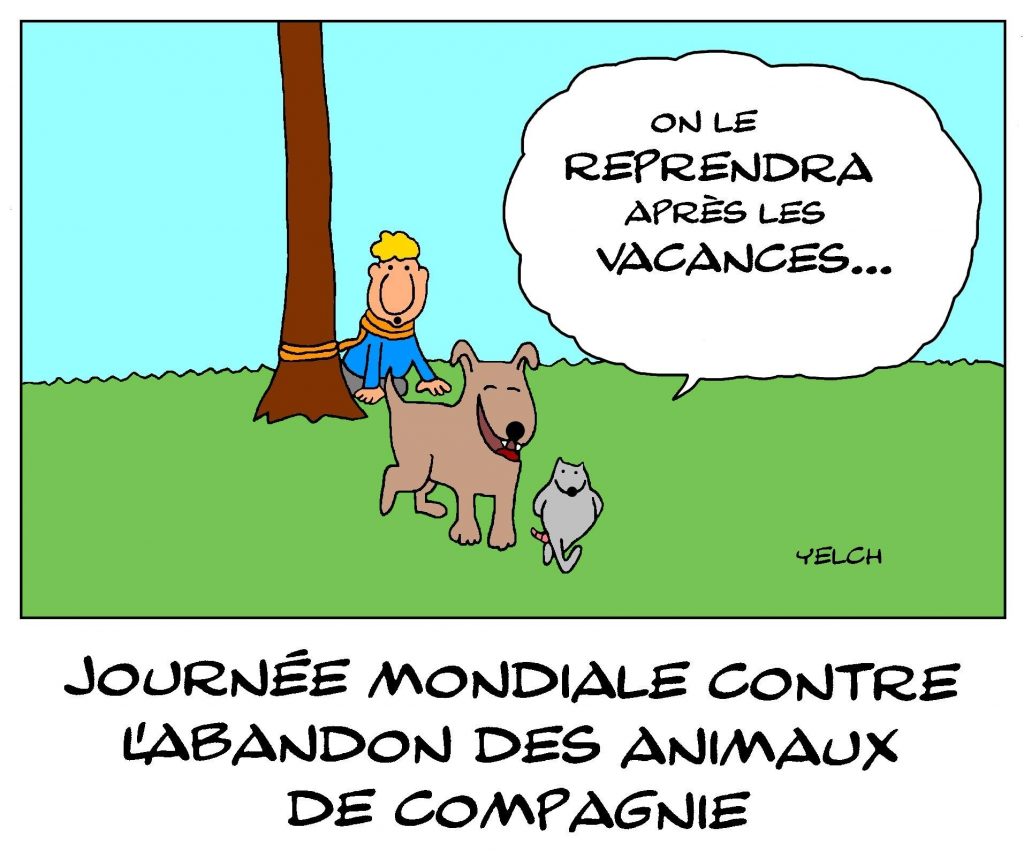 dessin de Yelch sur la Journée mondiale contre l’abandon des animaux de compagnie