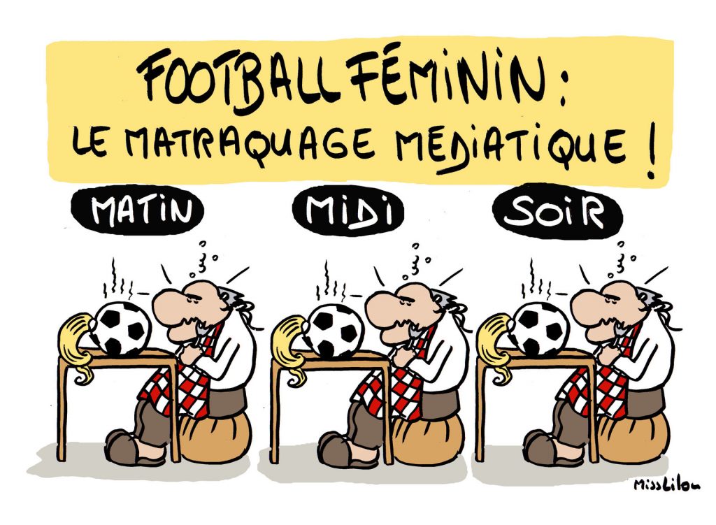 dessin de Miss Lilou sur le matraquage médiatique autour de la coupe du monde de football féminin