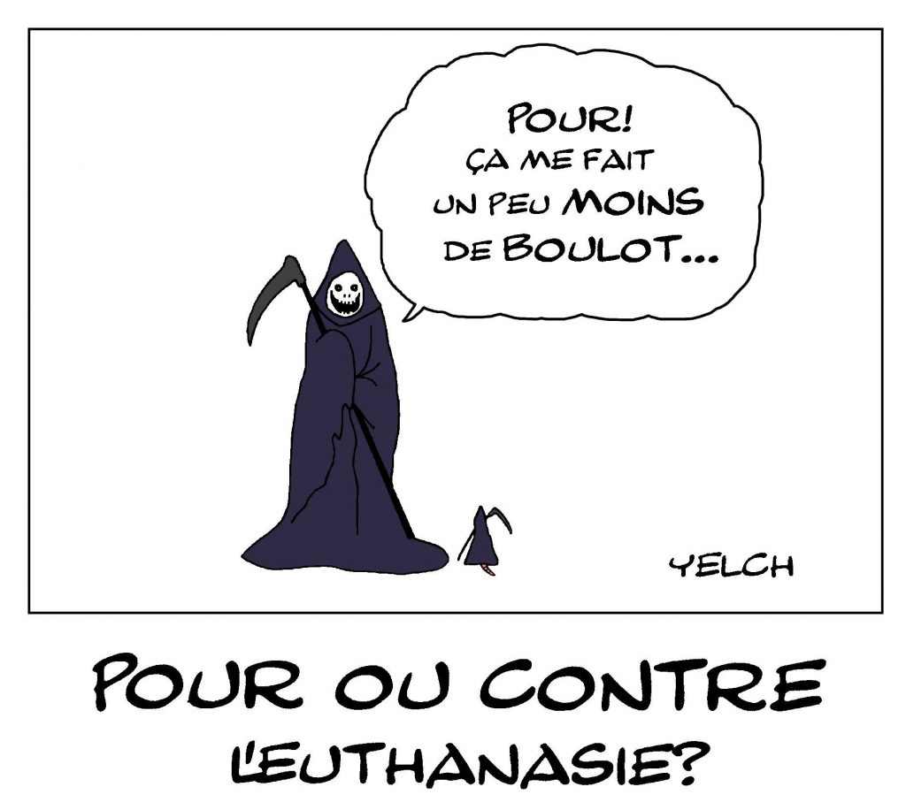 dessin de Yelch sur le débat concernant l’euthanasie