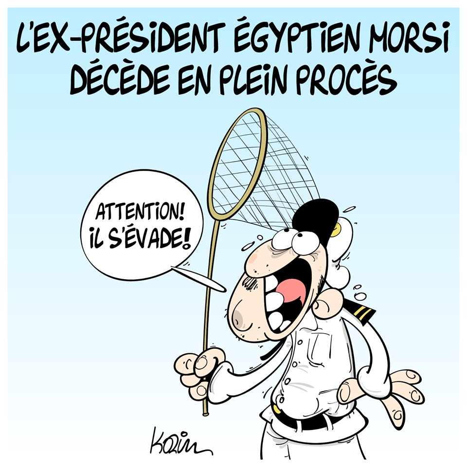 dessin d’actualité humoristique sur la mort de Mohamed Morsi, ancien président égyptien, pendant son procès