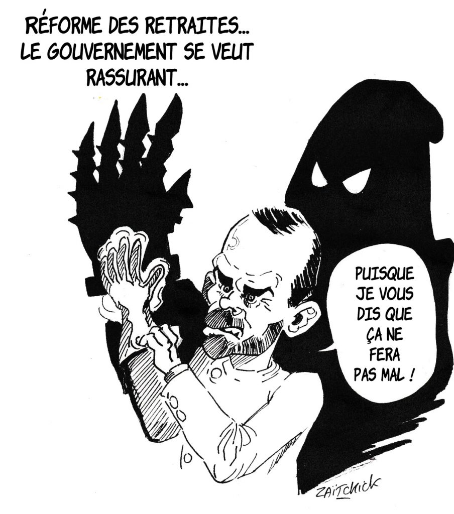 dessin humoristique de Zaïtchick sur Édouard Philippe et la réforme des retraites