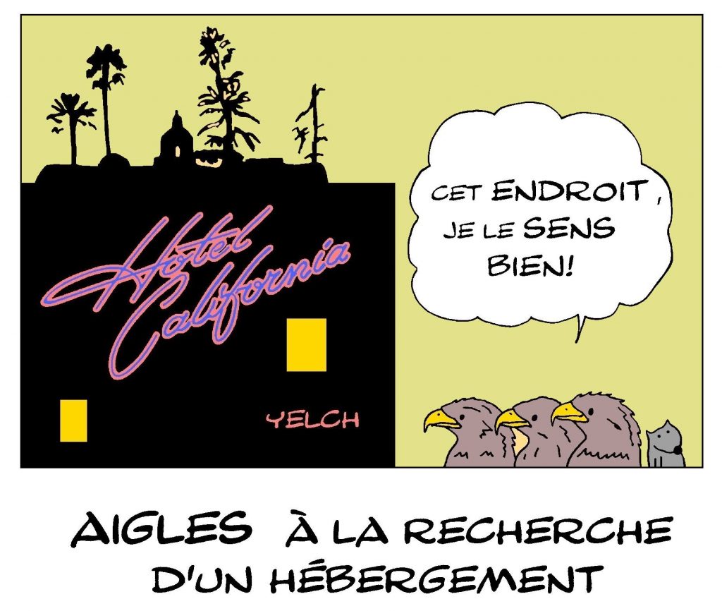 dessin de Yelch sur Hotel California des Eagles