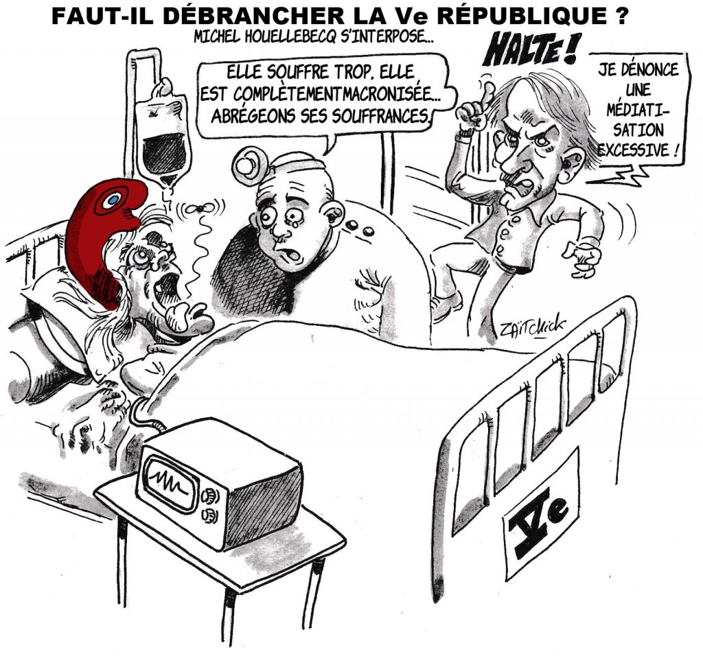 dessin humoristique de Zaïtchick sur la macronisation de la vie politique et Michel Houellebecq
