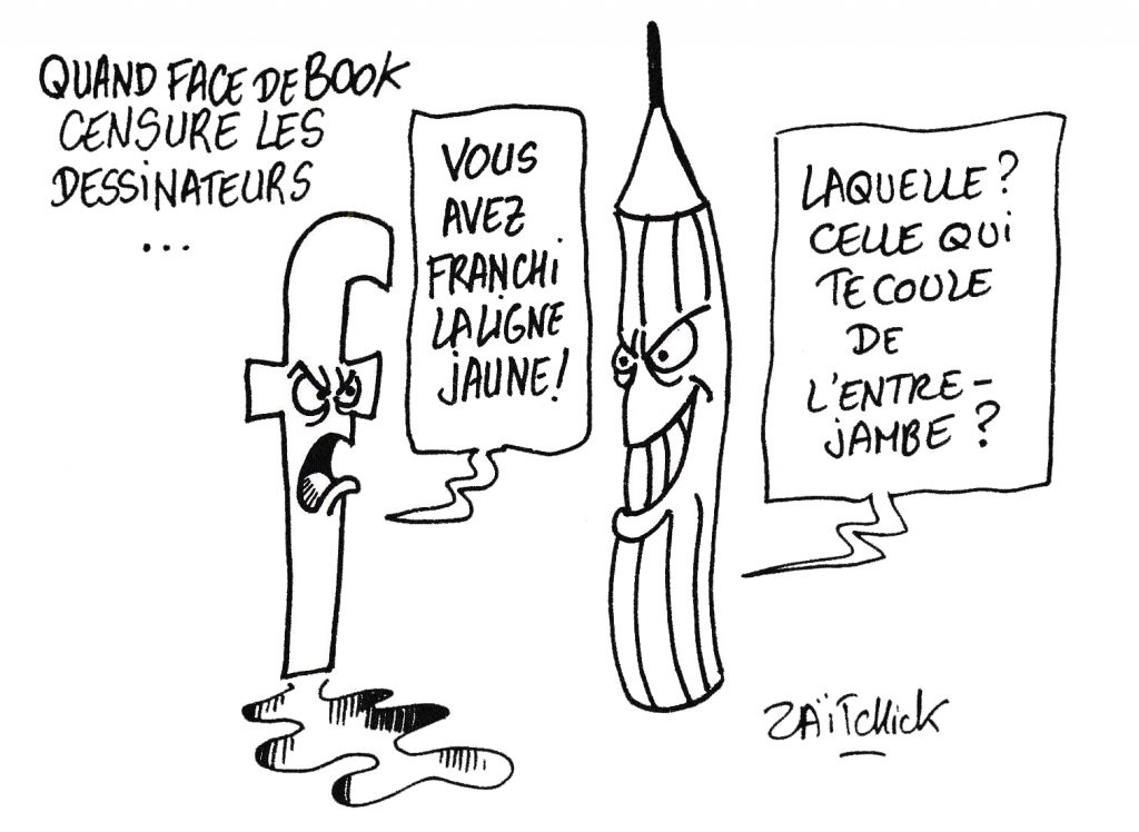 dessin humoristique de Zaïtchick sur la censure par Facebook de dessinateurs de presse