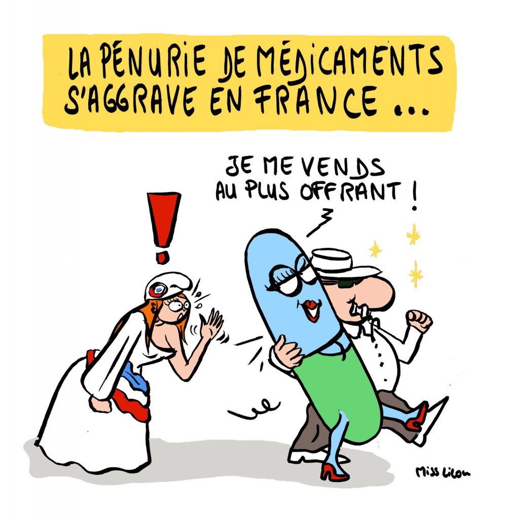 dessin de Miss Lilou sur la pénurie endémique de médicament en France