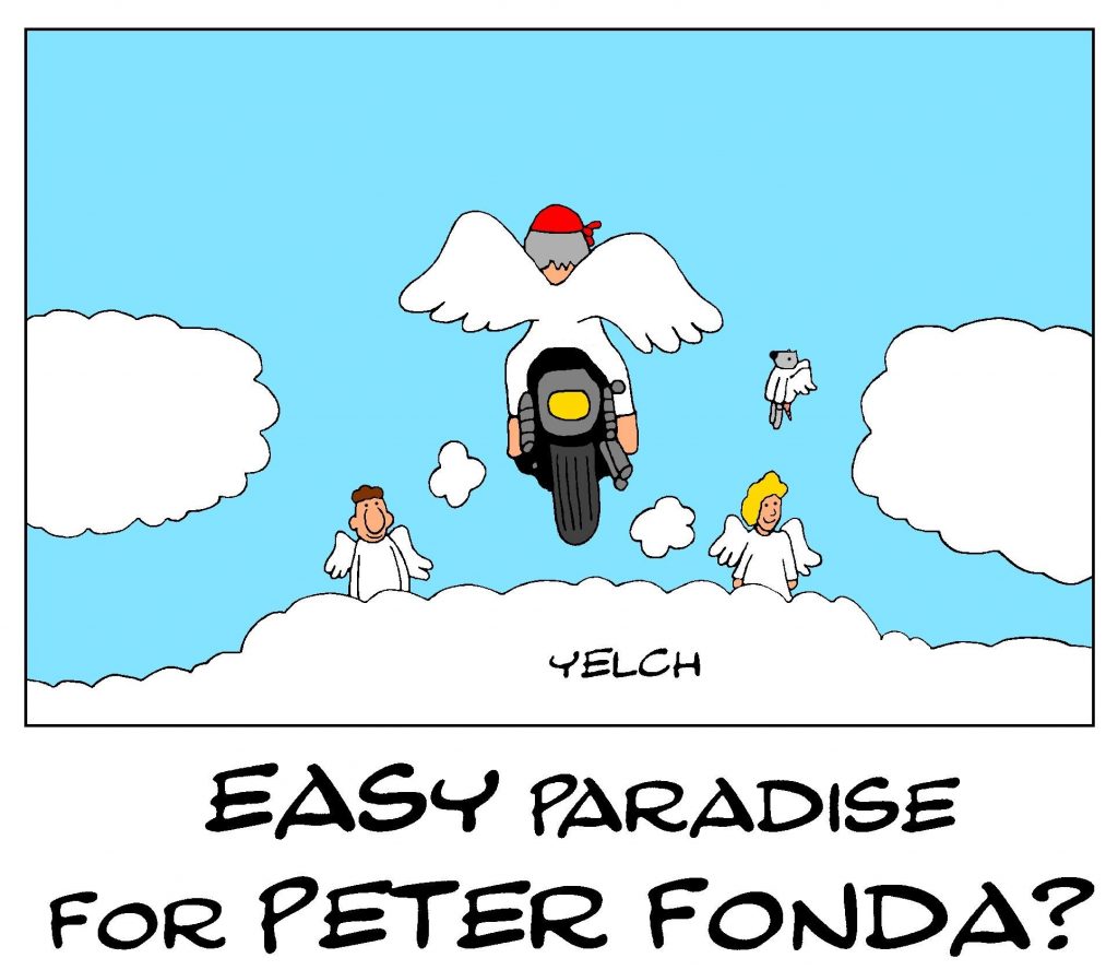 dessin de Yelch sur la disparition de l’acteur Peter Fonda