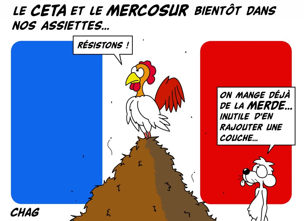 dessin d'humour de Chag sur le CETA et le MERCOSUR
