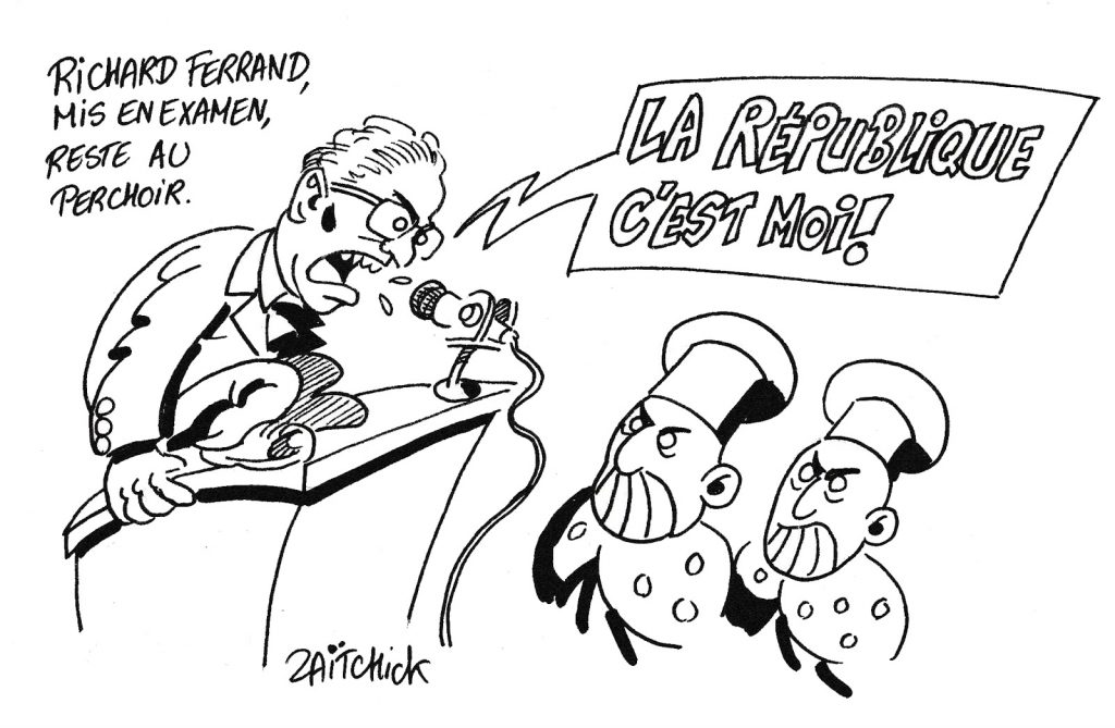 dessin humoristique de Zaïtchick sur la mise en examen de Richard Ferrand et son maintien au perchoir de l’Assemblée Nationale