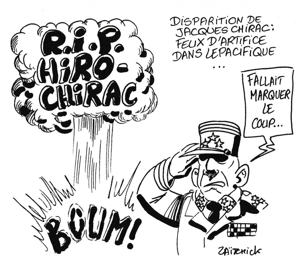 dessin humoristique de Zaïtchick sur la mort de Jacques Chirac et les essais nucléaires français à Mururoa