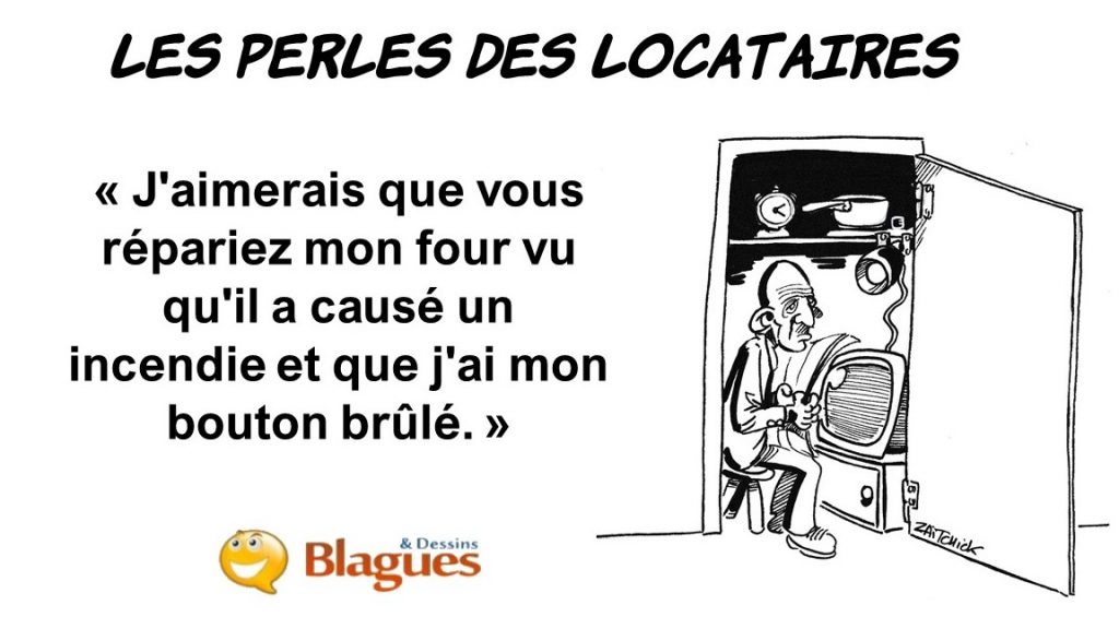 les perles des locataires