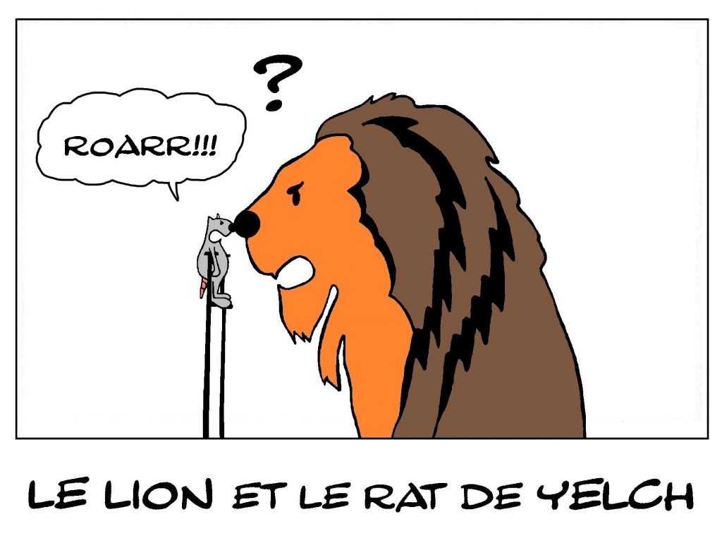 dessin de Yelch sur les lions et les rats