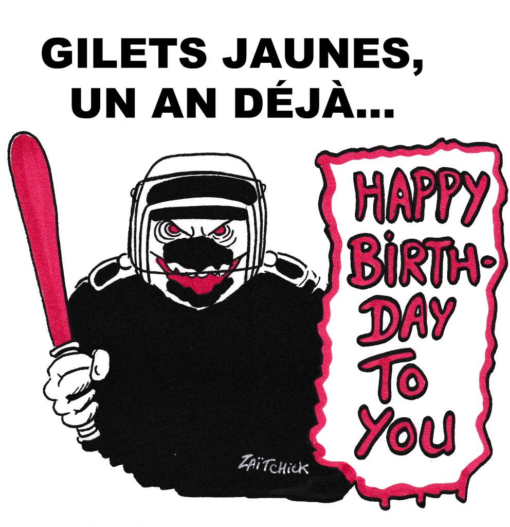 Dessin de Zaïtchick sur un CRS creepy qui souhaite un joyeux anniversaire aux gilets jaunes