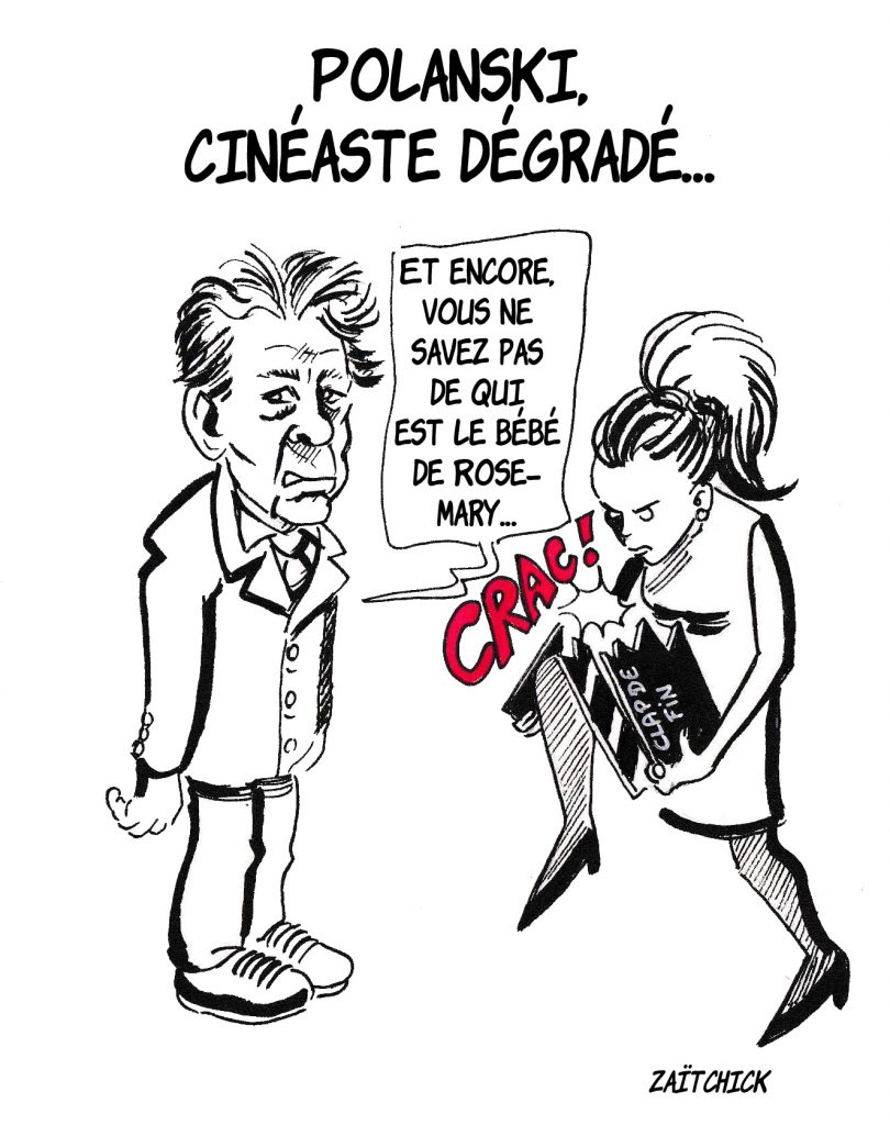 dessin de Zaïtchick sur la dégradation du cinéaste Roman Polanski par une féministe qui brise son clap de tournage