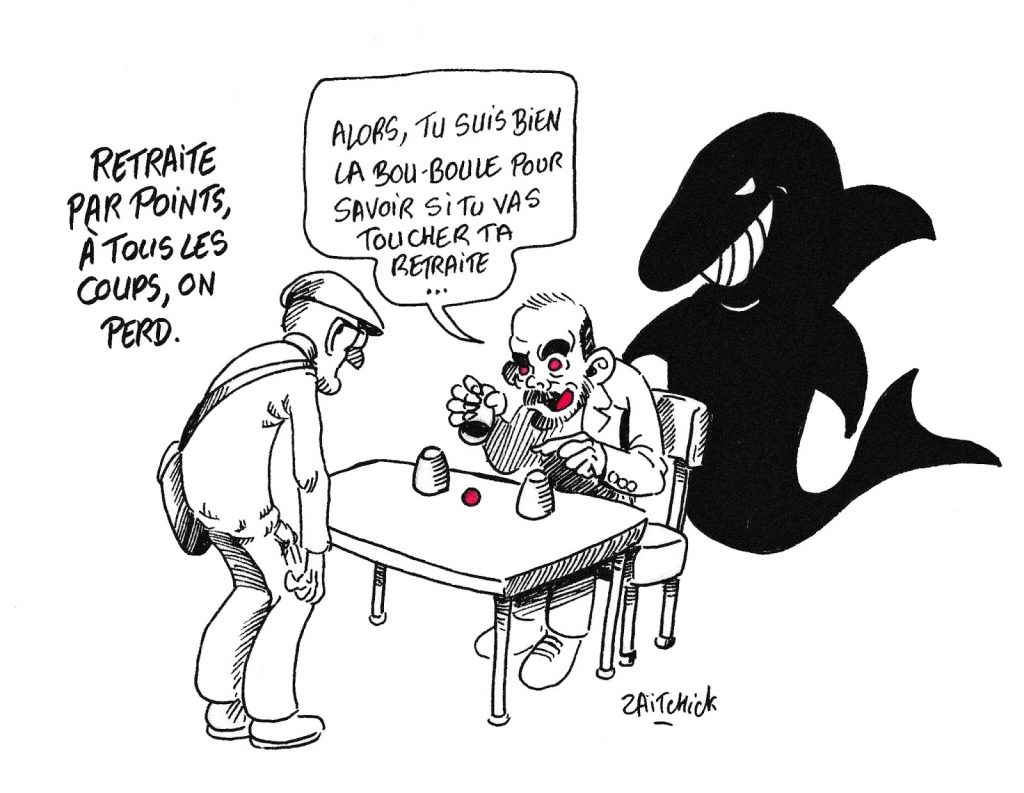 dessin de Zaïtchick sur Édouard Philippe, le bonneteau et la retraite par points