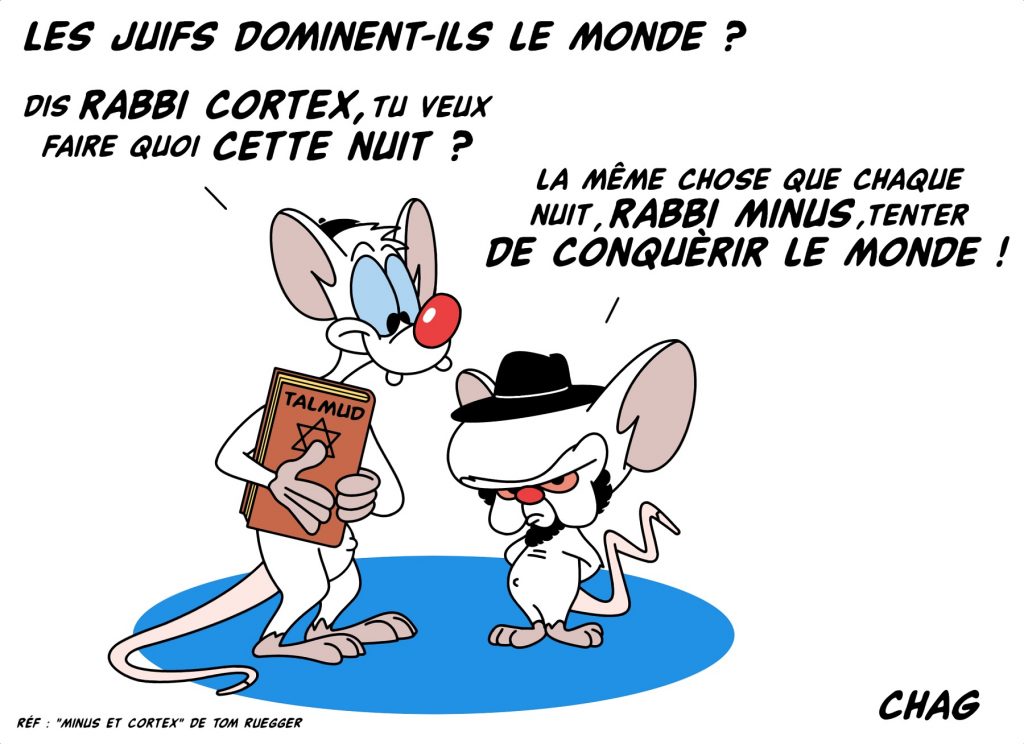 dessin d'humour de Chag sur la théorie du complot juif vue par Minus et Cortex