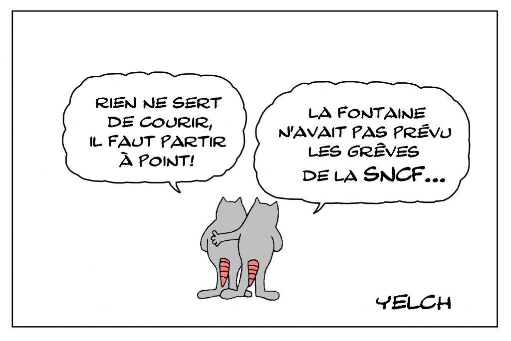 dessin de Yelch sur les fables de La Fontaine et les grèves de la SNCF