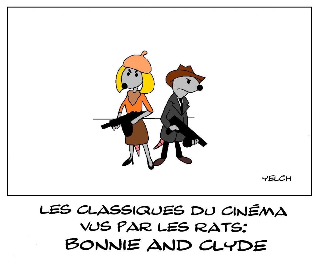 dessin de Yelch sur les classiques du cinéma et Bonnie and Clyde