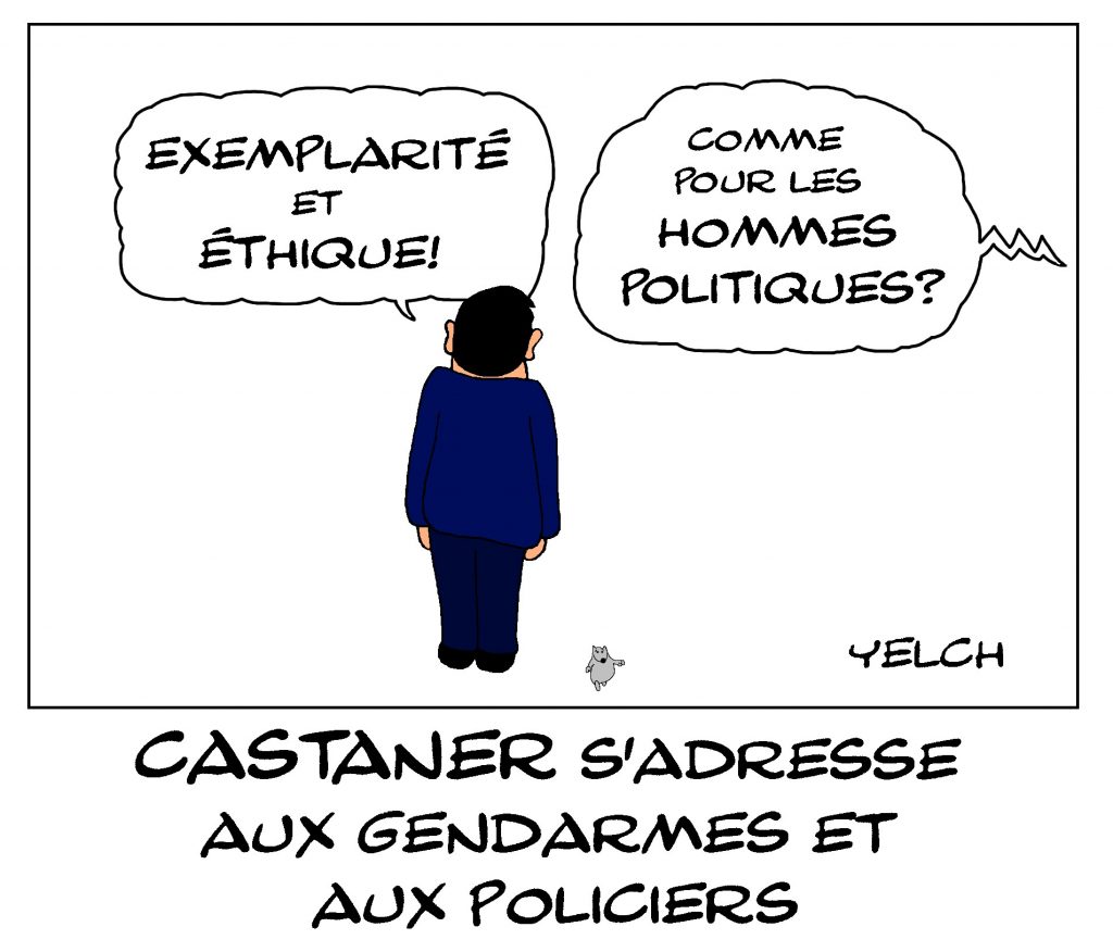 dessin de Yelch sur le discours de Christophe Castaner aux forces de l’ordre