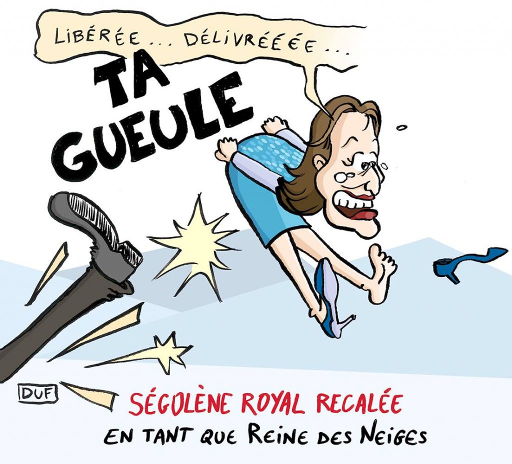 dessin d'actualité humoristique de Duf sur le licenciement de Ségolène Royal de ses fonctions d’ambassadrice des pôles