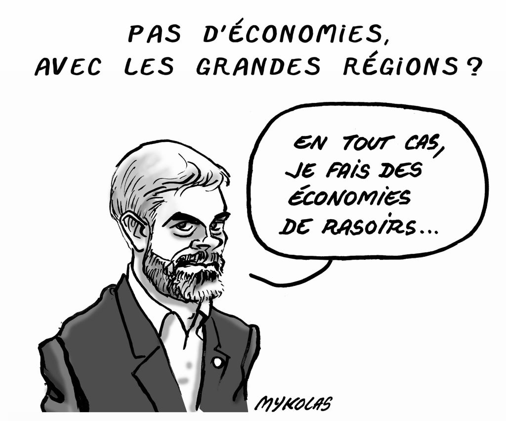 dessin d’actualité humoristique de Mykolas sur Laurent Wauquiez et les économies générées par les regroupements de régions françaises