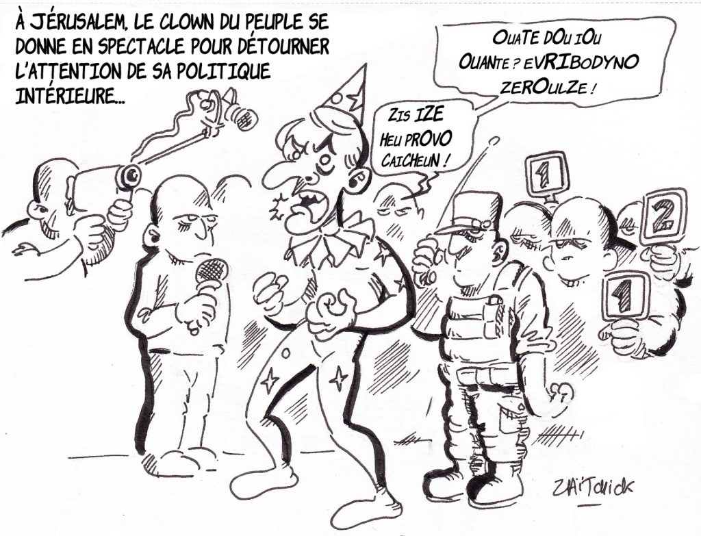 dessin de Zaïtchick sur Emmanuel Macron en clown imitant Chirac à Jérusalem