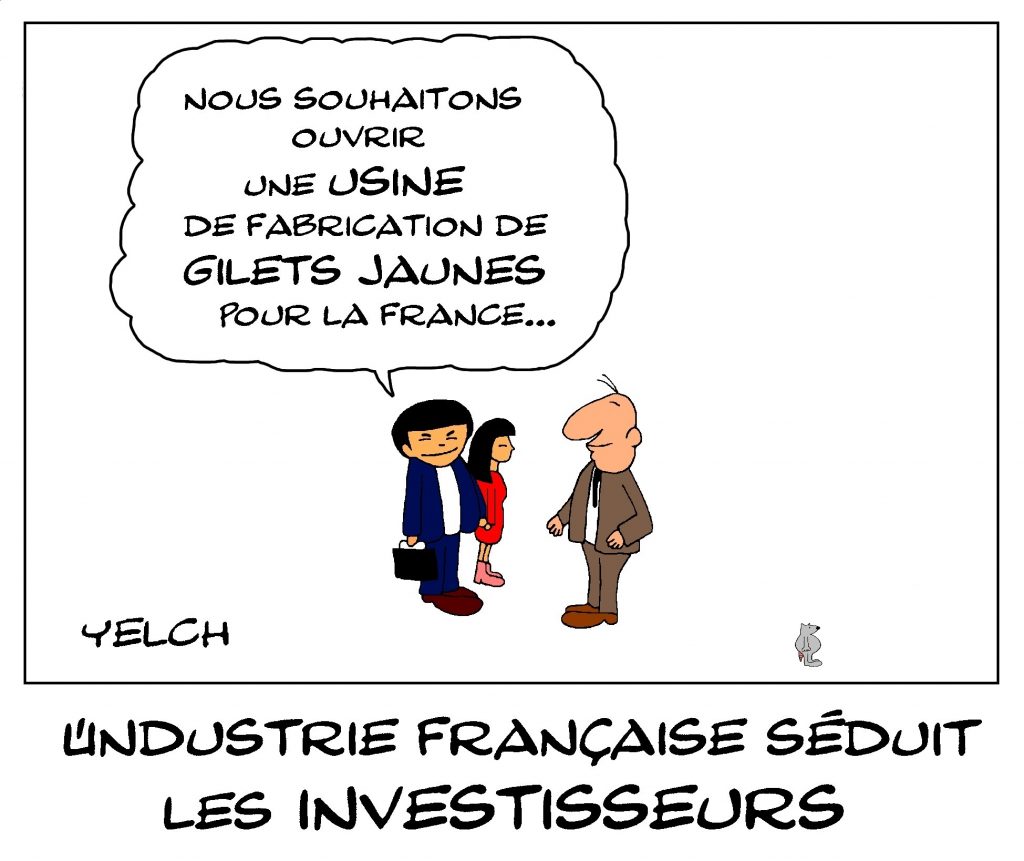 dessin de Yelch sur l’industrie française et les investisseurs étrangers