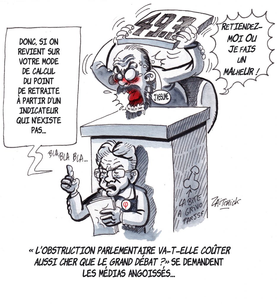 dessin de Zaïtchick sur Jean-Luc Mélenchon et Édouard Philippe à l’Assemblée nationale lors de l’examen de la réforme des retraites