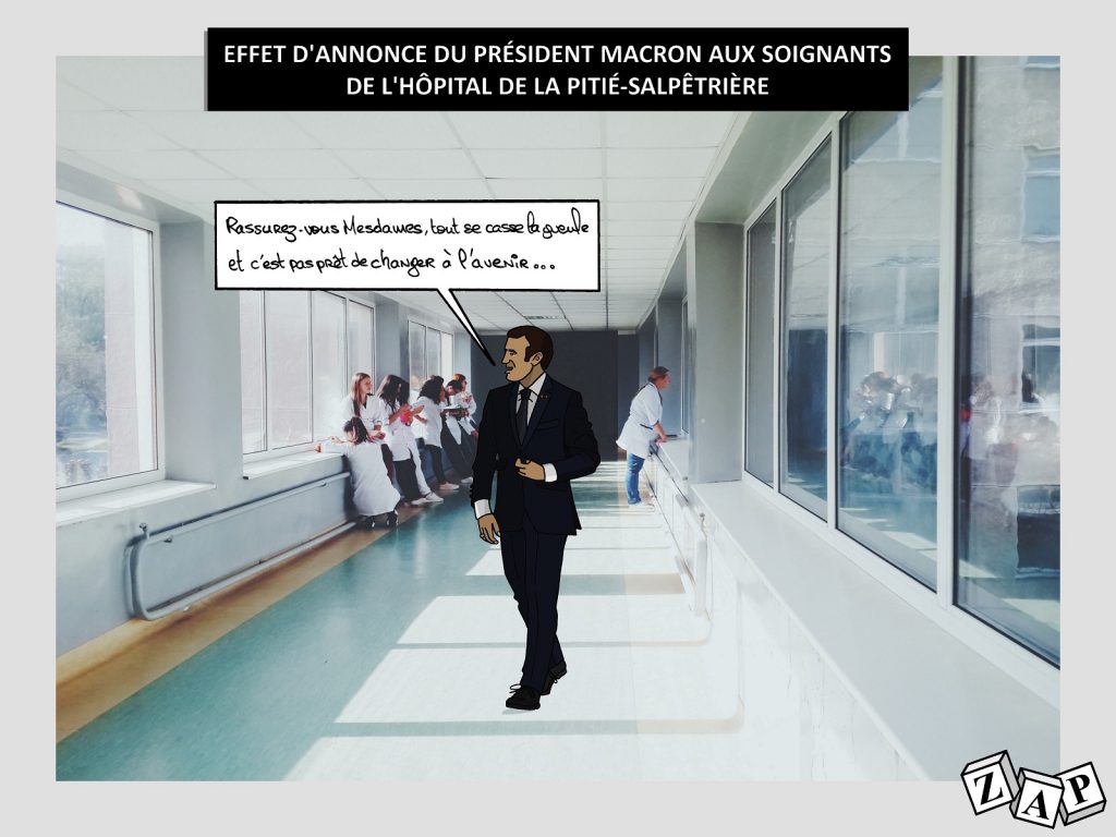 dessin d'actualité de Zap sur la visite d’Emmanuel Macron à l'hôpital de la Pitié-Salpêtrière en pleine crise du Covid-19..