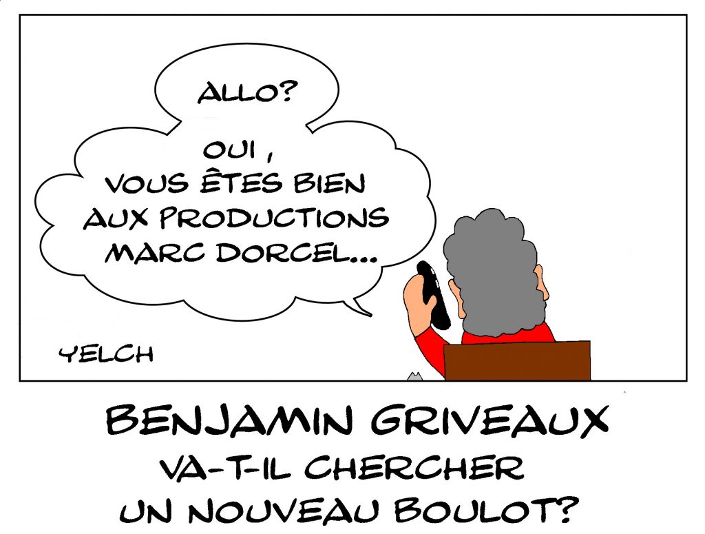 dessin de Yelch sur la démission de Benjamin Griveaux suite à la diffusion d’une vidéo sexuelle et les élections municipales à paris en 2020 et ses nouvelles recherches d’emploi
