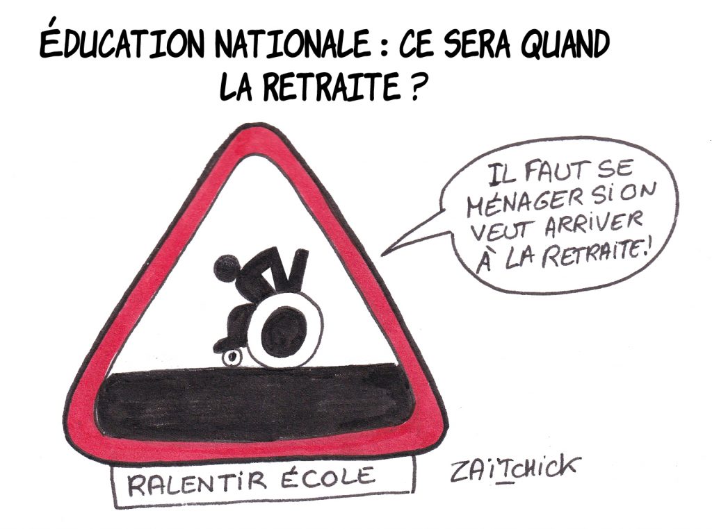 dessin de Zaïtchick sur l’usage du 49.3 par le gouvernement pour faire passer la réforme des retraites et la retraite des enseignants