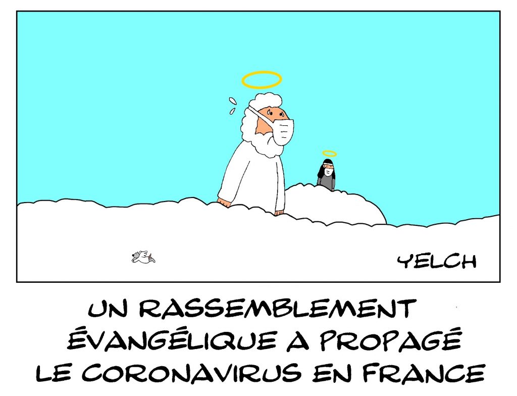 dessin de Yelch sur l’épidémie de coronavirus Covid-19 en France et le rassemblement évangélique ayant propagé le virus