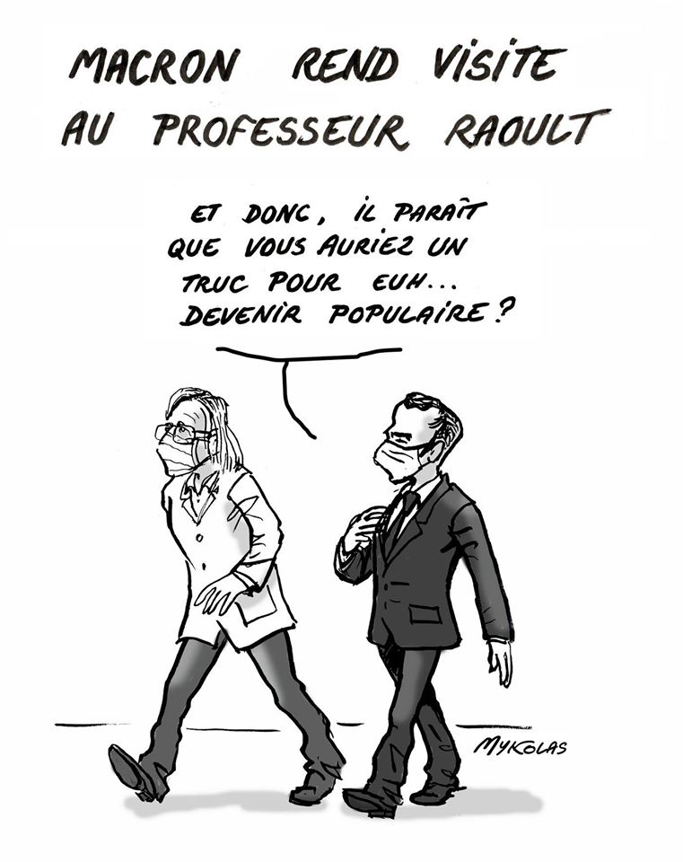 dessin d’actualité humoristique de Mykolas sur l’épidémie de Covid-19 et la visite d’Emmanuel Macron au professeur Raoult