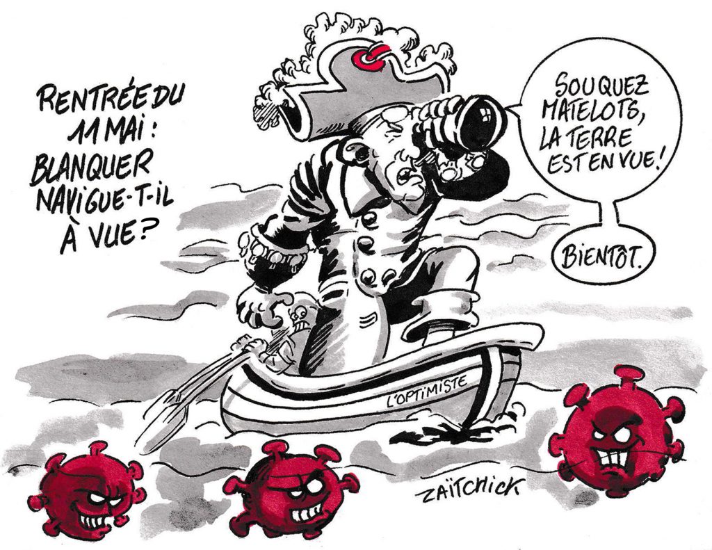 dessin de Zaïtchick sur l’épidémie de coronavirus, le déconfinement et la rentrée scolaire du 11 mai