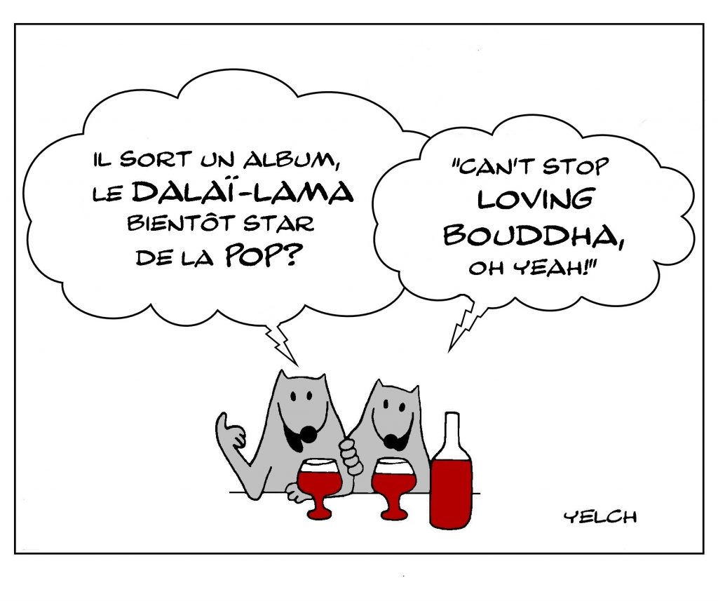 dessin de Yelch sur la sortie d’un single par le Dalaï-lama