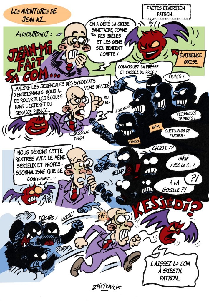 dessin de Zaïtchick sur Jean-Michel Blanquer et la gestion de la rentrée scolaire