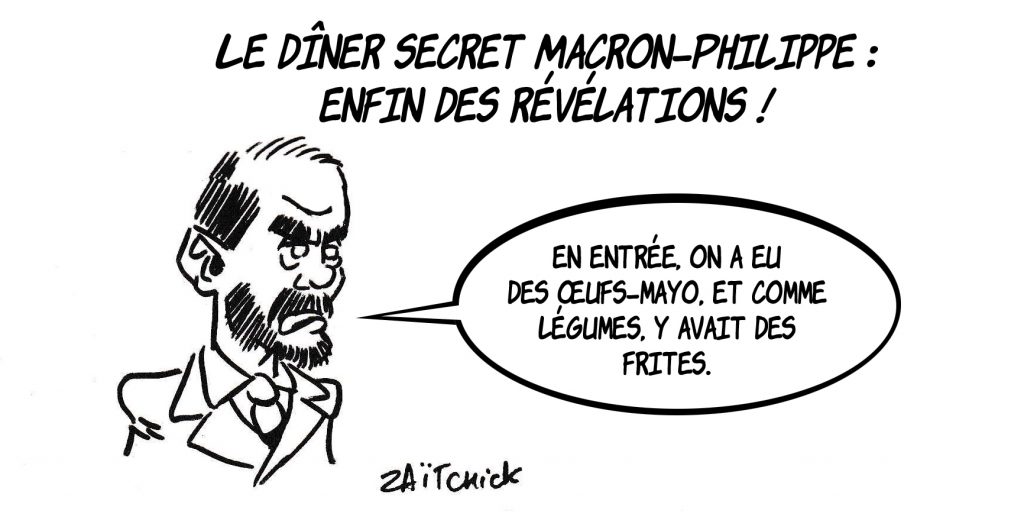 dessin de Zaïtchick sur le dîner secret entre Emmanuel Macron et Édouard Philippe