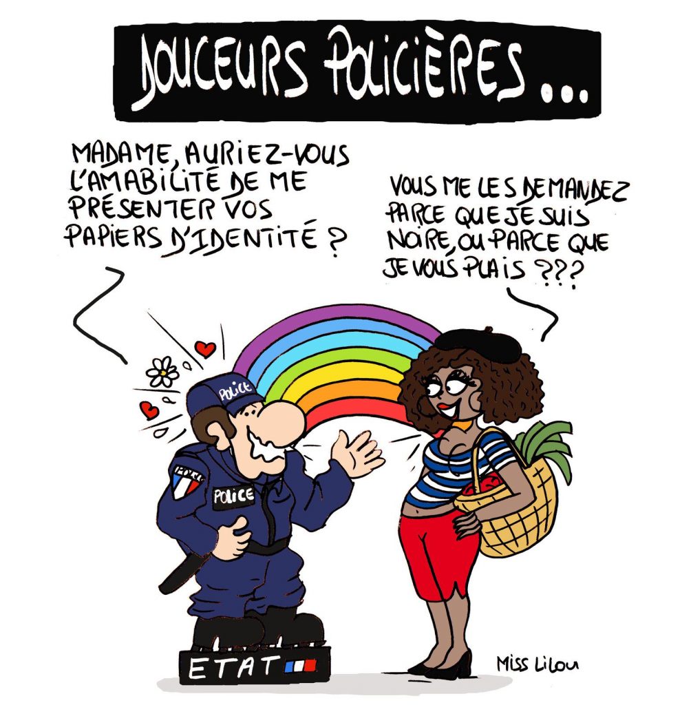 dessin de Miss Lilou sur les contrôles au faciès et les violences policières