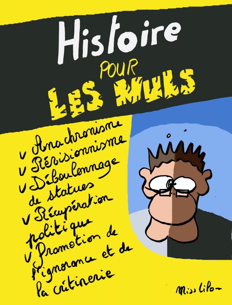 dessin de Miss Lilou sur la réécriture de l’histoire